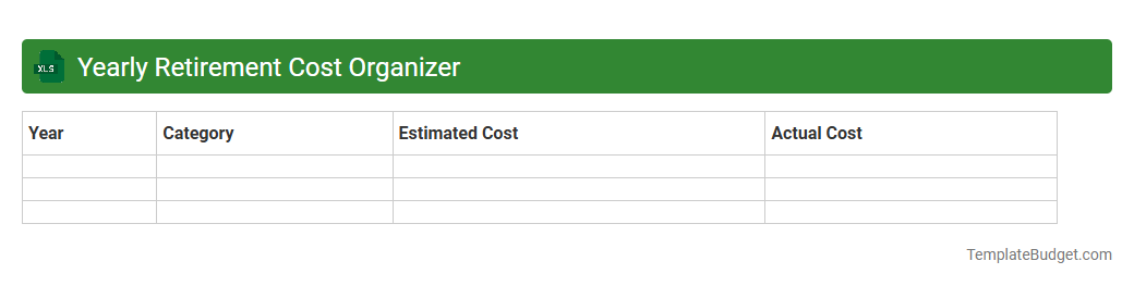 Yearly Retirement Cost Organizer