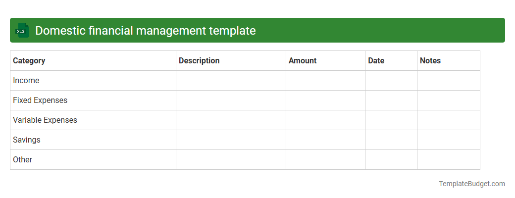 Domestic financial management template