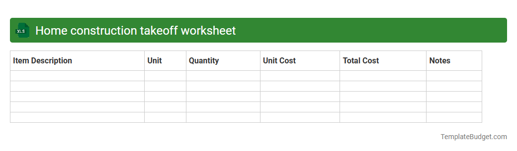 Home construction takeoff worksheet