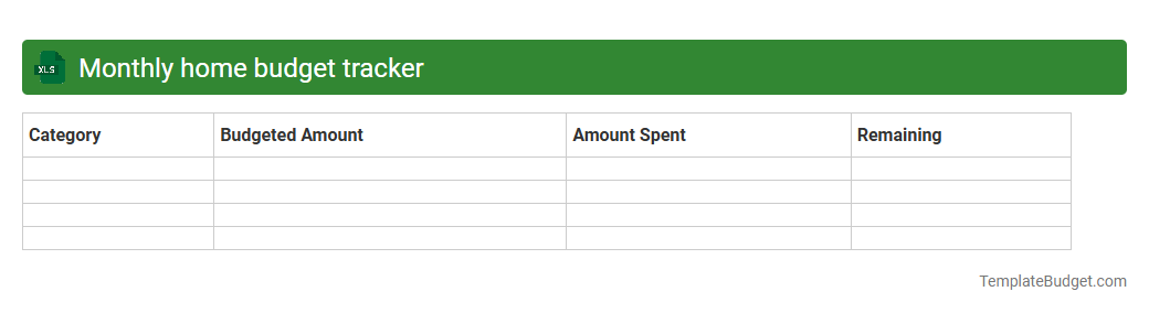 Monthly home budget tracker