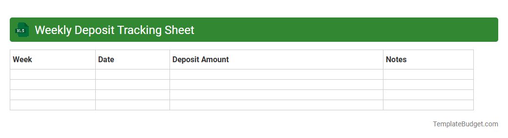Weekly Deposit Tracking Sheet