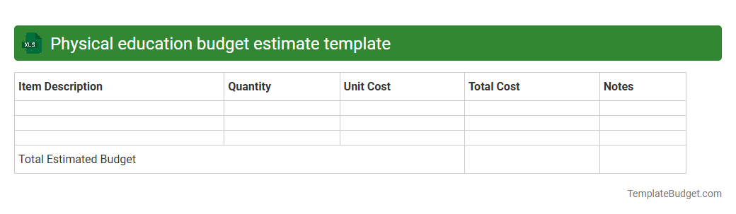 Physical education budget estimate template
