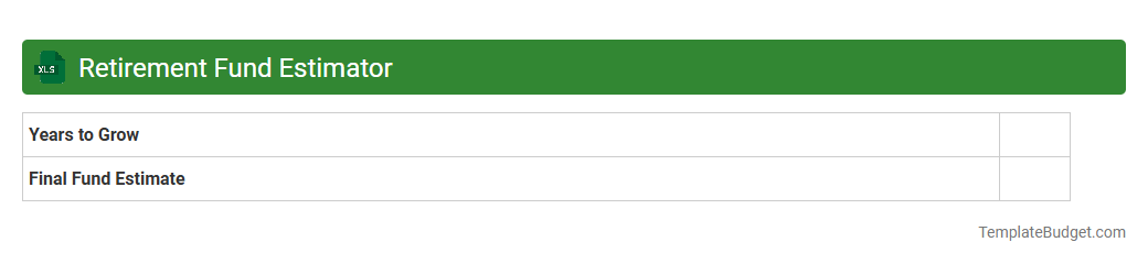 Retirement Fund Estimator