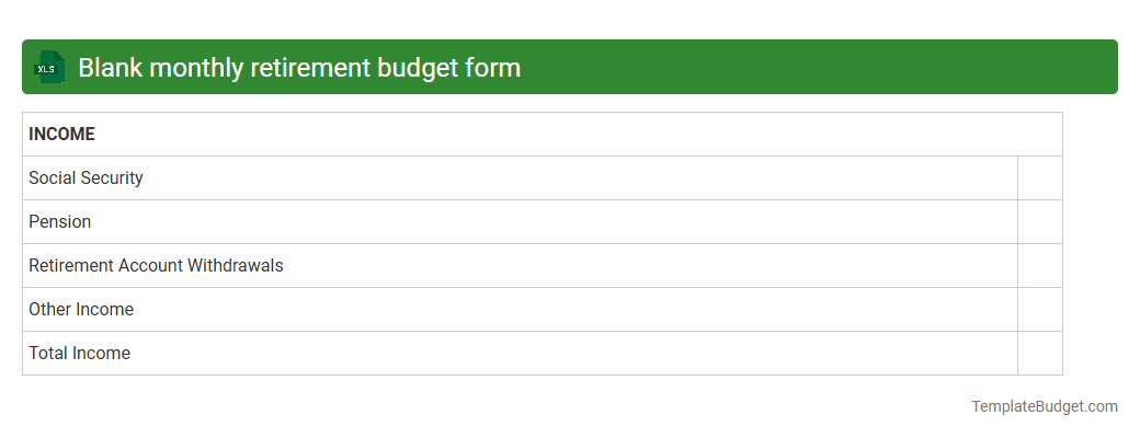 Blank monthly retirement budget form